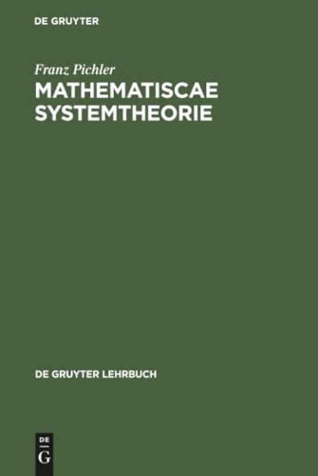 Matematische Systemtheorie – Dynamische Konstruktionen