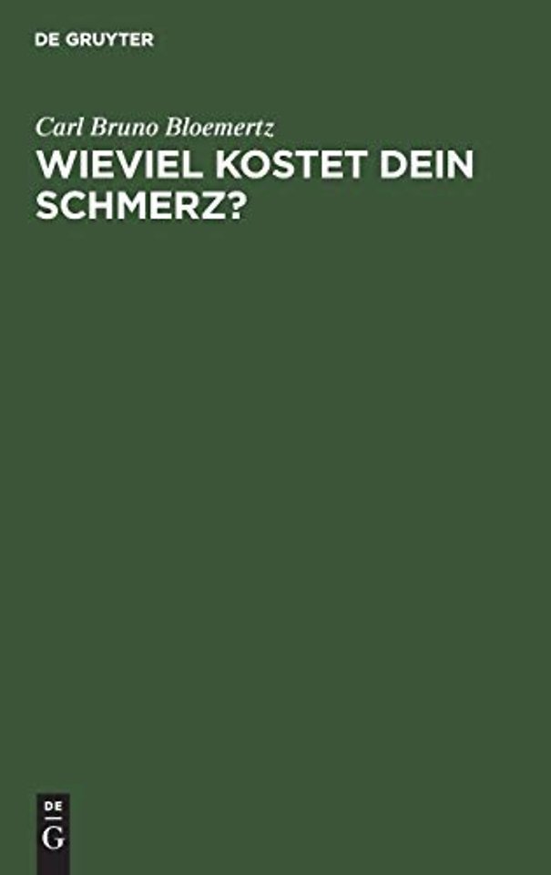 Wieviel kostet dein Schmerz? – Was der Verletzte über das Schmerzensgeld wissen muβ