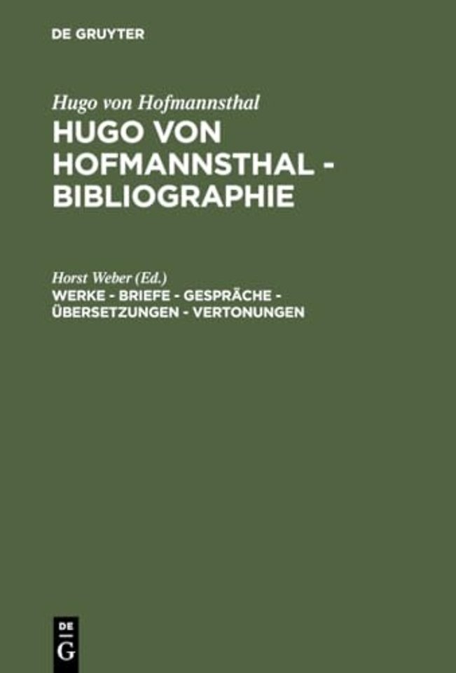 Werke - Briefe - Gesprache - Ubersetzungen - Vertonungen