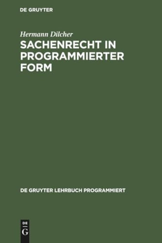 Sachenrecht in programmierter Form