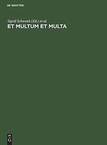 Et Multum et Multa – Beiträge zur Literatur, Geschichte und Kultur der Jagd. Festgabe für Kurt Lindner zum 27. November 1971