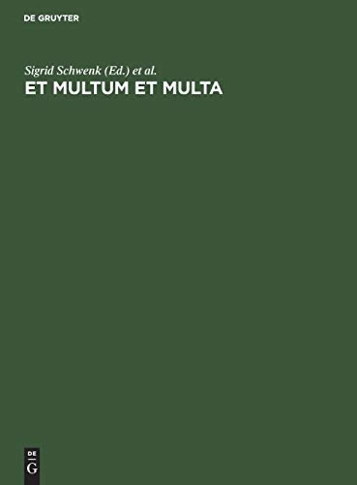 Et Multum et Multa – Beiträge zur Literatur, Geschichte und Kultur der Jagd. Festgabe für Kurt Lindner zum 27. November 1971
