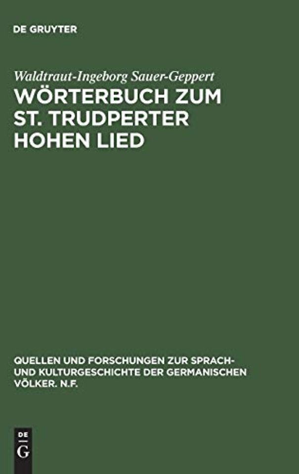 Wörterbuch zum St. Trudperter Hohen Lied – Ein Beitrag zur Sprache der mittelalterlichen Mystik
