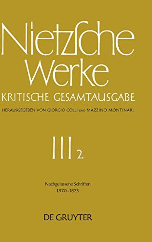 Nachgelassene Schriften 1870 – 1873