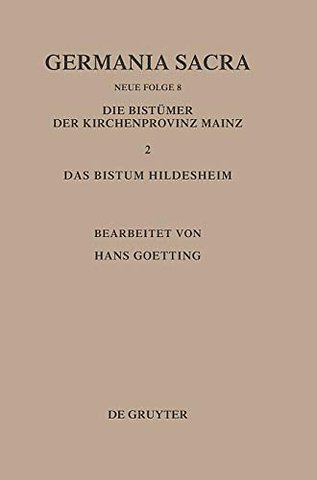 Die Bistümer der Kirchenprovinz Mainz. Das Bistum Hildesheim II. Das Benediktiner(innen)kloster Brunshausen. Das Benediktinerinnenkloster St. Mari