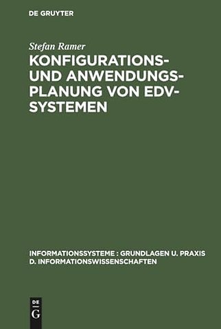 Konfigurations– und Anwendungsplanung von EDV–Systemen