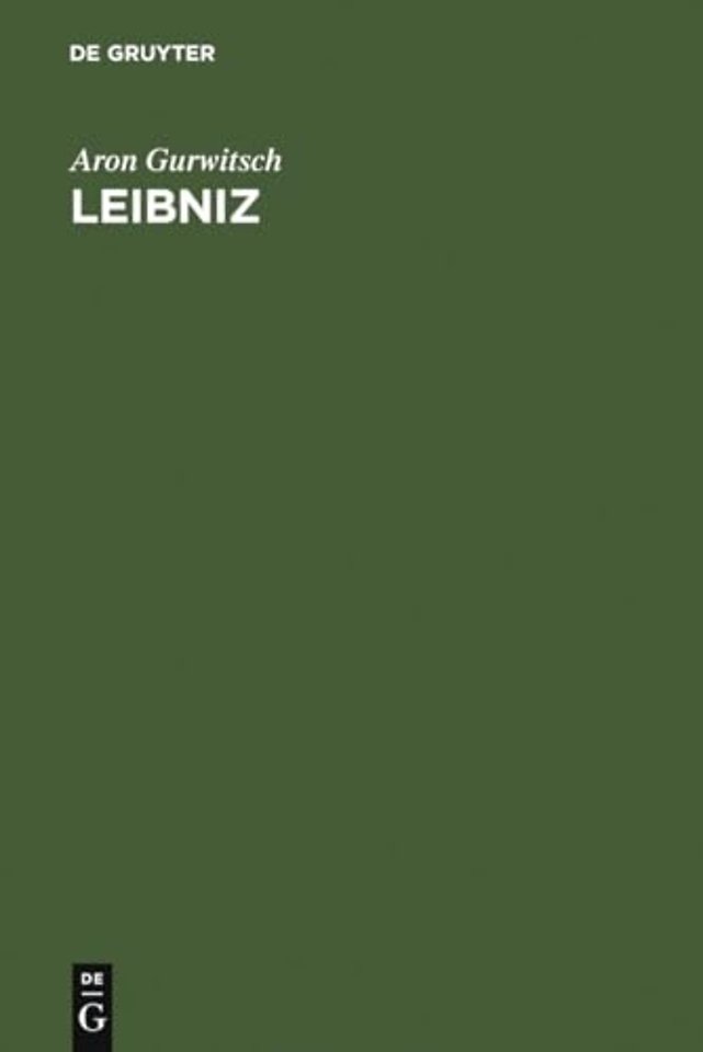 Leibniz – Philosophie des Panlogismus