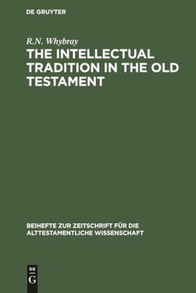 The Intellectual Tradition in the Old Testament