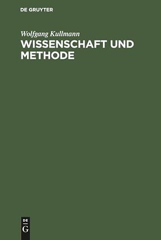 Wissenschaft und Methode – Interpretationen zur aristotelischen Theorie der Naturwissenschaft