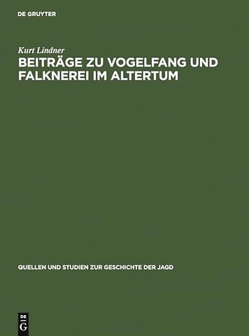 Beiträge zu Vogelfang und Falknerei im Altertum