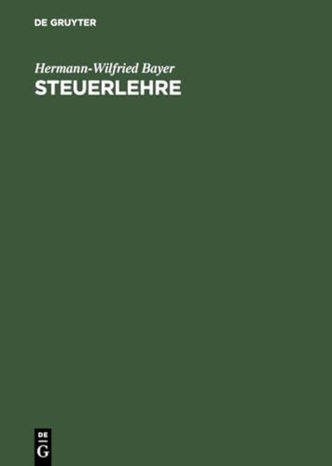 Steuerlehre – Steuerverfassung – Steuergesetz – Steuergericht