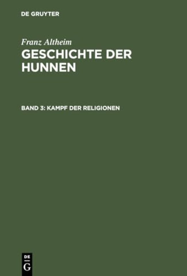 Geschichte der Hunnen, Band 3, Kampf der Religionen