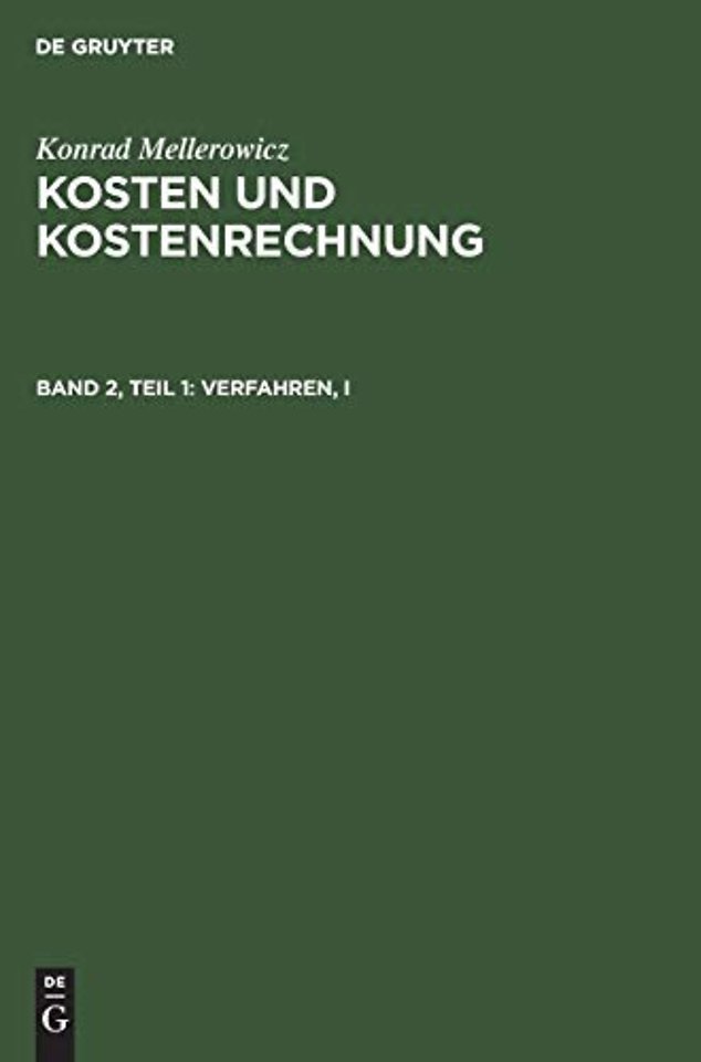 Verfahren, I – Allgemeine Fragen der Kostenrechnung und Betriebsabrechnung