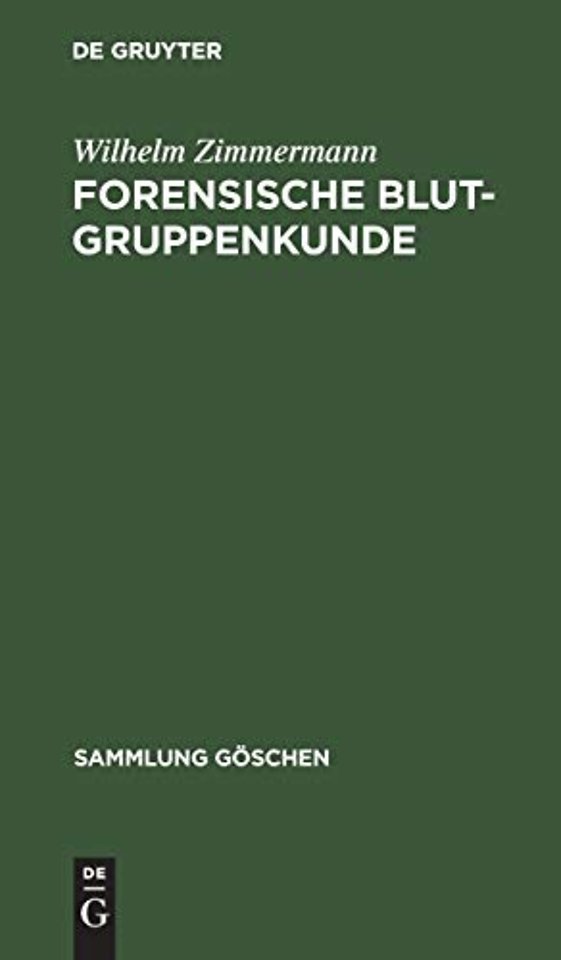 Forensische Blutgruppenkunde – Einführung zum Verständnis von Vaterschaftsgutachten