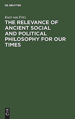 The Relevance of Ancient Social and Political Ph – A short Introduction to the Problem
