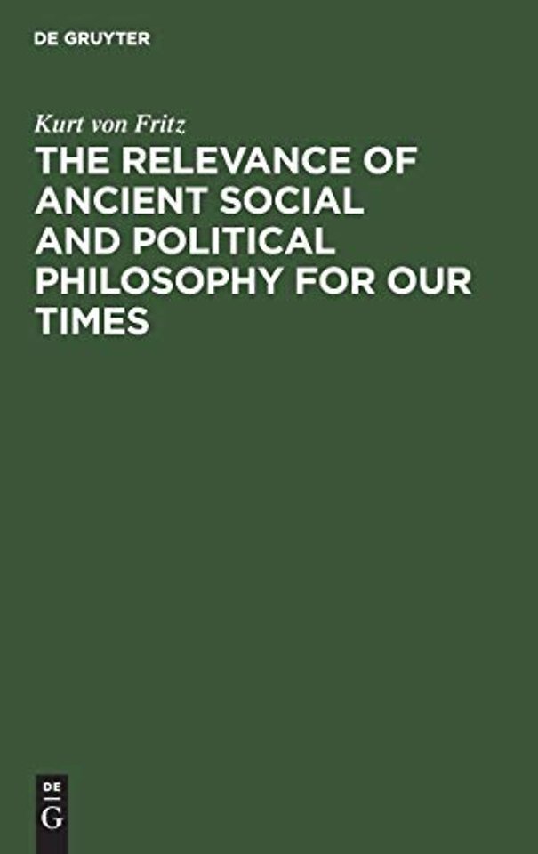 The Relevance of Ancient Social and Political Ph – A short Introduction to the Problem