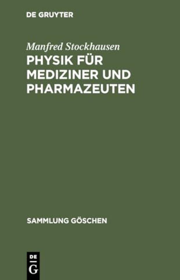 Physik fur Mediziner und Pharmazeuten