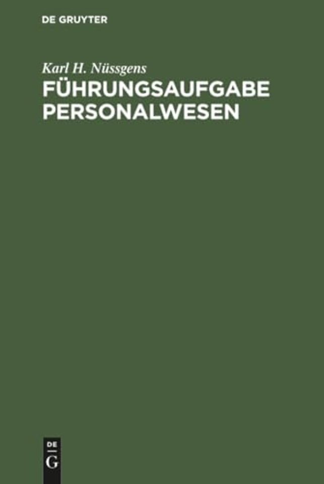 Führungsaufgabe Personalwesen – Analyse und Massnahmen zur Gestaltung eines Personalinformationssystems