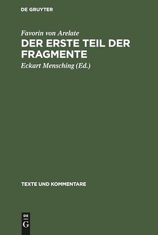 Der erste Teil der Fragmente – Memorabilien und Omnigena historia