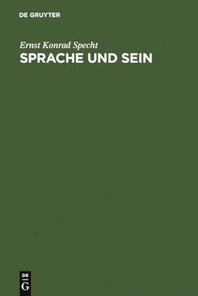 Sprache und Sein – Untersuchungen zur sprachanalytischen Grundlegung der Ontologie