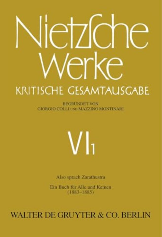 Also sprach Zarathustra – Ein Buch für Alle und Keinen (1883 – 1885)