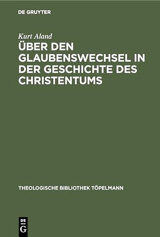 Uber den Glaubenswechsel in der Geschichte des Christentums