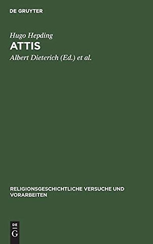 Attis – Seine Mythen und sein Kult