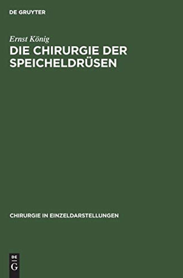 Die Chirurgie der Speicheldrüsen
