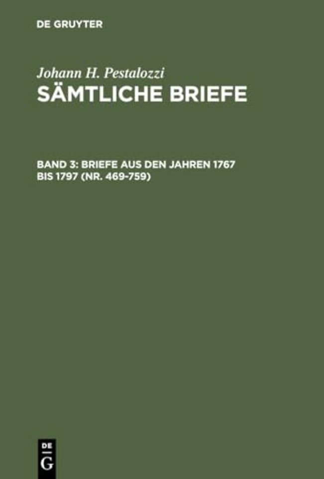 Briefe aus den Jahren 1767 bis 1797 (Nr. 469–759)