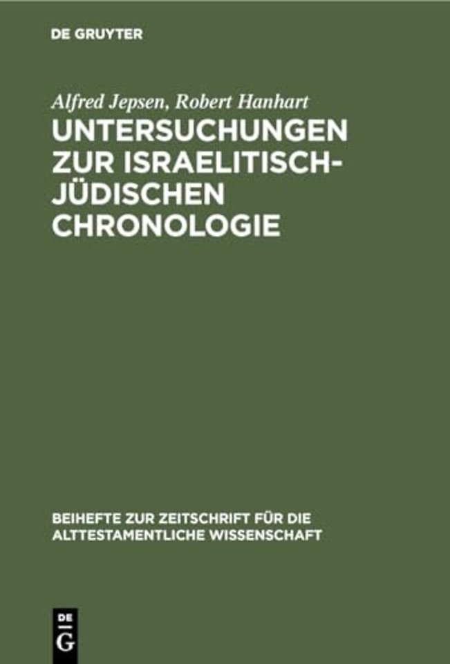 Untersuchungen zur israelitisch–jüdischen Chronologie