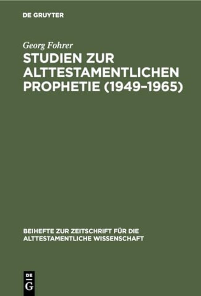 Studien Zur Alttestamentlichen Prophetie (1949-1965)