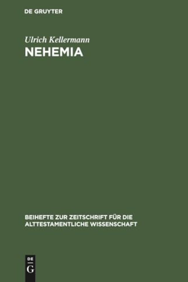 Nehemia – Quellen, Überlieferung und Geschichte