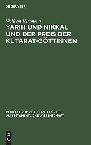 Yarih Und Nikkal Und Der Preis Der Kutarat-Gottinnen