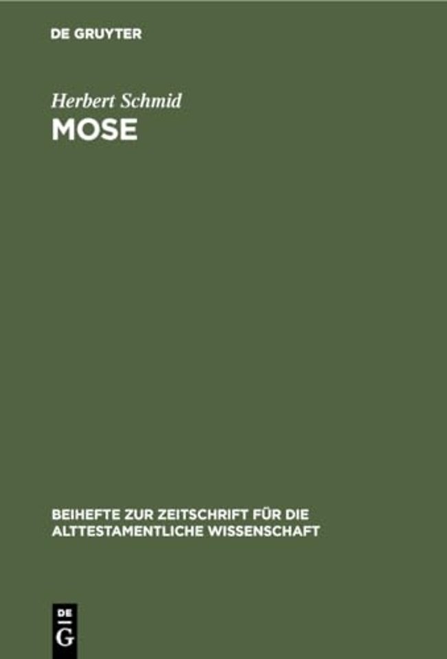 Mose – Überlieferung und Geschichte