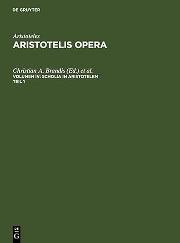Scholia in Aristotelem – Supplementum scholiorum Syriani in metaphysica commentaria. Accedit Vita marciana