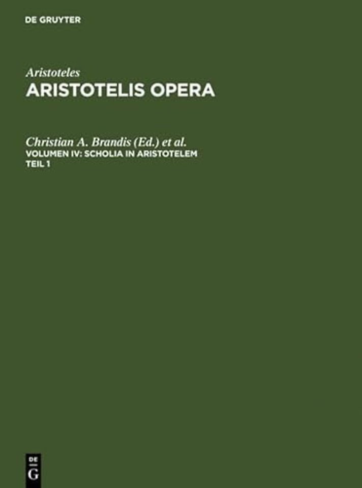 Scholia in Aristotelem – Supplementum scholiorum Syriani in metaphysica commentaria. Accedit Vita marciana