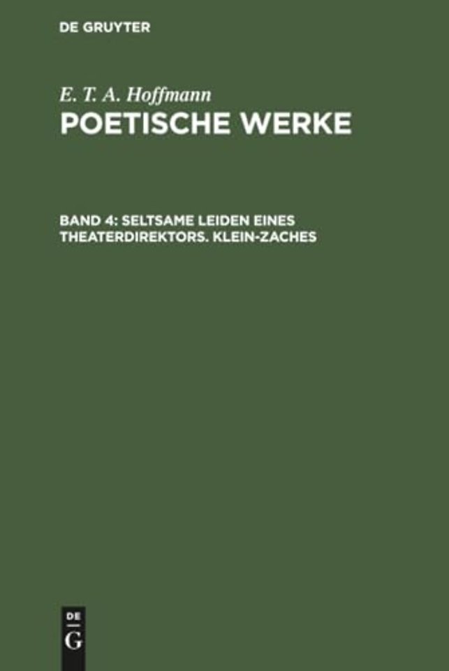 Seltsame Leiden eines Theaterdirektors. Klein–Zaches