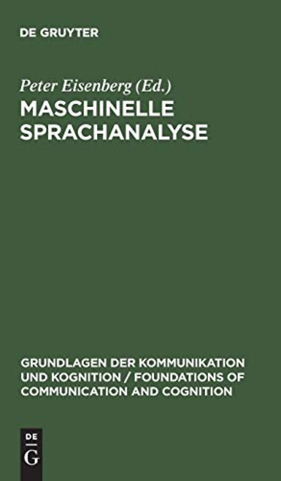 Maschinelle Sprachanalyse – Beiträge zur automatischen Sprachbearbeitung I.