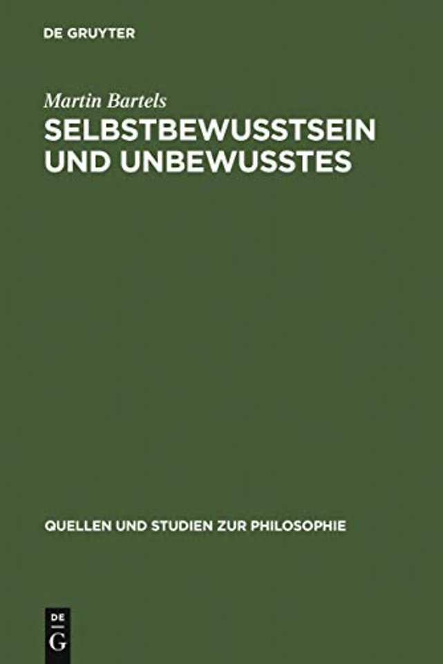 Selbstbewuβtsein und Unbewuβtes – Studien zu Freud und Heidegger