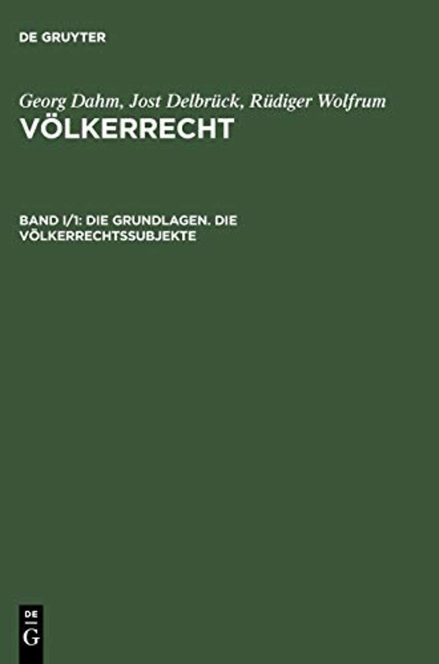 Die Grundlagen. Die Volkerrechtssubjekte