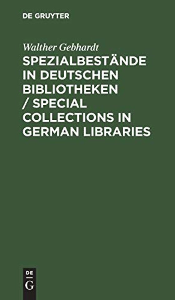 Spezialbestände in deutschen Bibliotheken / Spec – Bundesrepublik Deutschland einschliesslich Berlin (West)