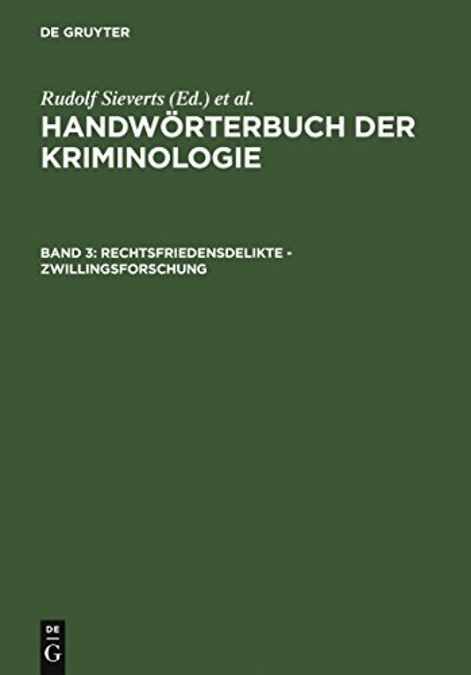 Rechtsfriedensdelikte – Zwillingsforschung