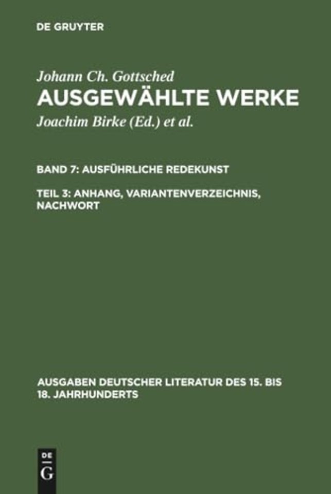 Ausführliche Redekunst. Anhang, Variantenverzeichnis, Nachwort