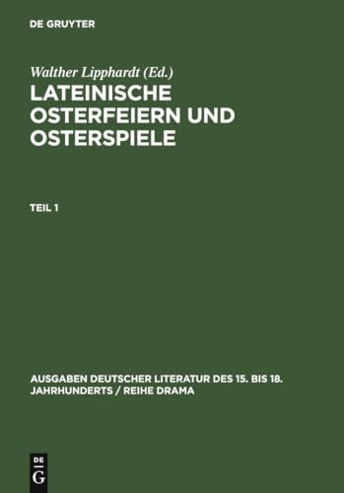 Lateinische Osterfeiern und Osterspiele I