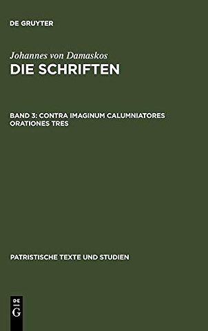 Contra imaginum calumniatores orationes tres