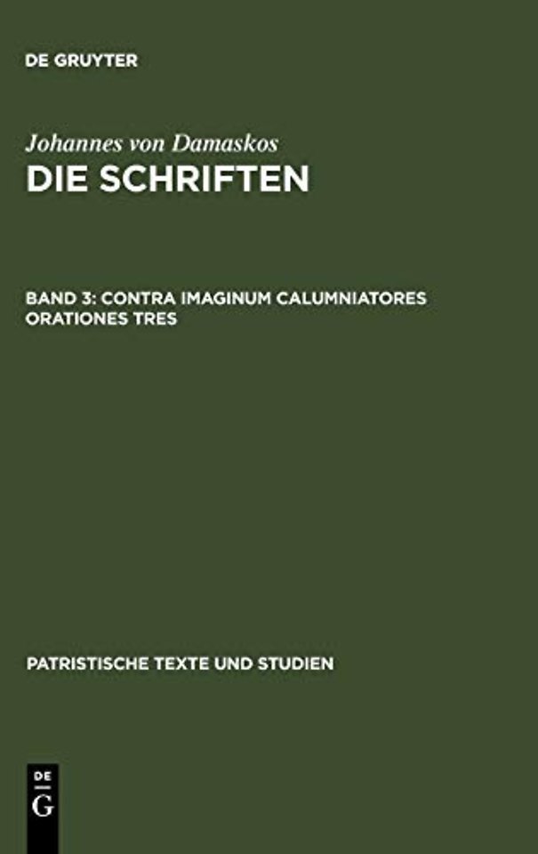 Contra imaginum calumniatores orationes tres