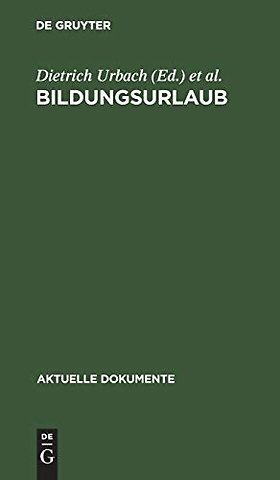 Bildungsurlaub – Gesetze, Pläne, Kontroversen