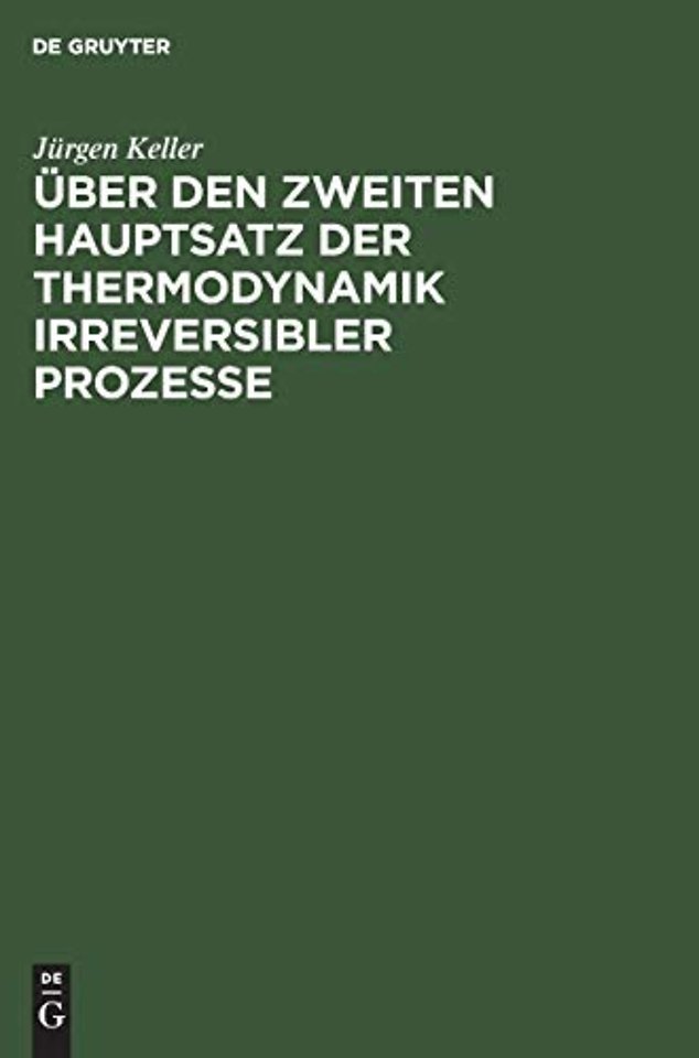 Über den zweiten Hauptsatz der Thermodynamik irreversibler Prozesse