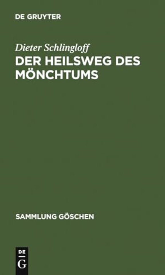 Der Heilsweg des Monchtums