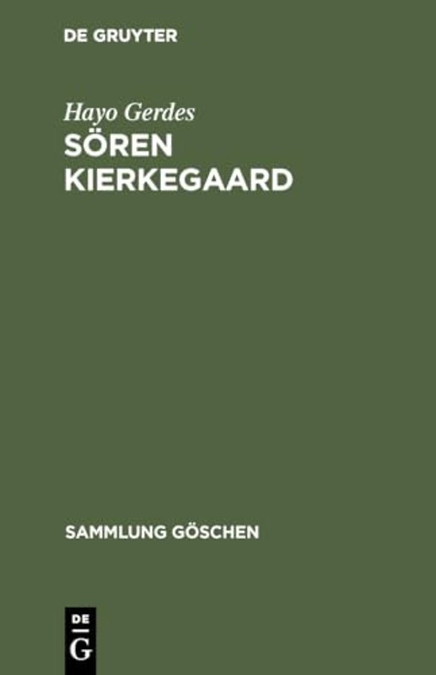 Sören Kierkegaard – Leben und Werk